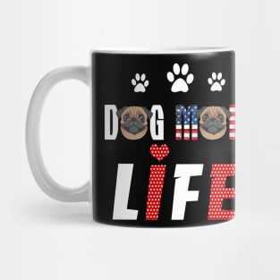 Pugs Mom Life Patriotic America 4Th Of July Mug